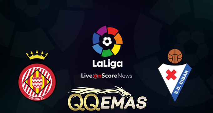 Prediksi Bola Girona Vs Eibar 6 Oktober 2018