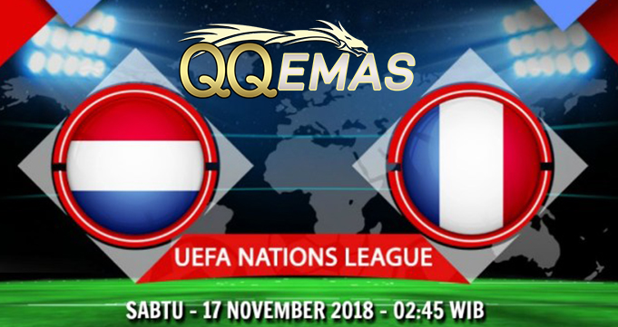 Prediksi Bola Netherlands Vs France 17 November 2018