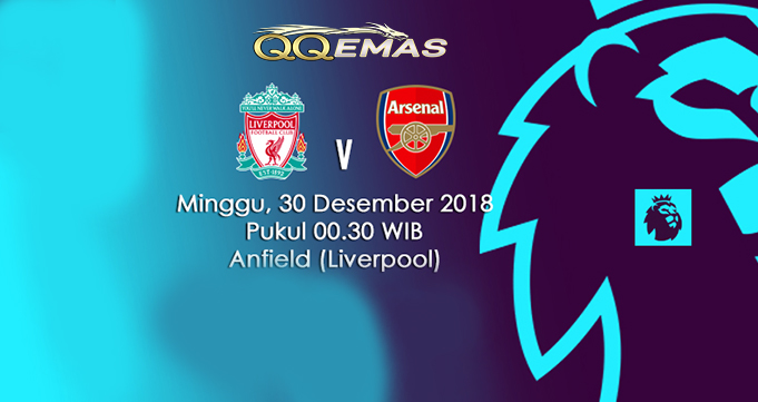 Prediksi Bola Liverpool Vs Arsenal 30 Desember  2018