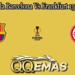 Prediksi Bola Barcelona Vs Frankfurt 15 April 2022