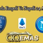 Prediksi Bola Empoli Vs Napoli 24 April 2022