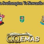 Prediksi Bola Southampton Vs Newcastle 25 Jan 2023